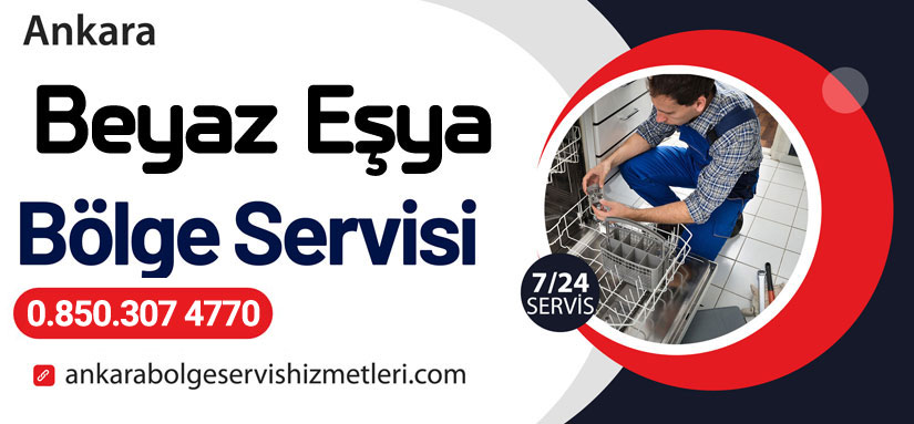 Ankara Beyaz Eşya Servisi