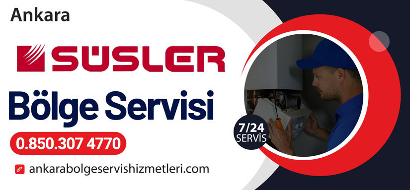 Süsler Ankara Kombi Servisi